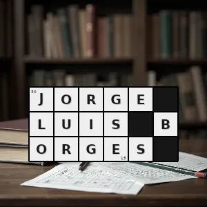 Hasło krzyżówkowe autor powszechnej historii nikczemności - jorge luis borges – rozwiązanie, synonimy, podpowiedzi i definicje krzyżówkowe